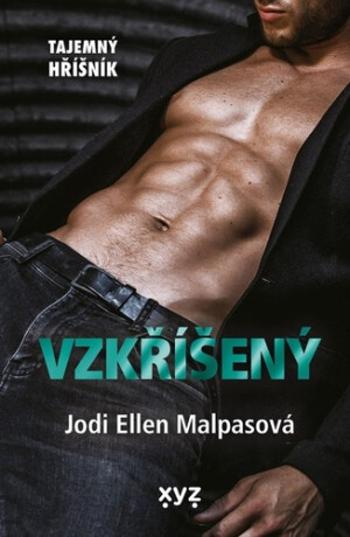 Vzkříšený - Jodi Ellen Malpasová