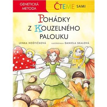 Čteme sami – genetická metoda - Pohádky z Kouzelného palouku (978-80-253-5328-8)