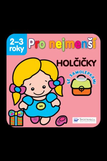 Pro nejmenší - Holčičky