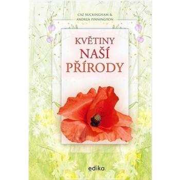 Květiny naší přírody  (978-80-266-1620-7)