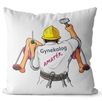 Polštář Gynekolog amatér (Velikost: 55 x 55 cm)