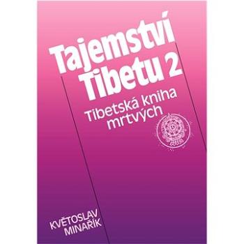 Tajemství Tibetu 2 - Tibetská kniha mrtvých (978-80-852-0237-3)