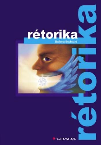 Rétorika - Božena Šmajsová Buchtová - e-kniha