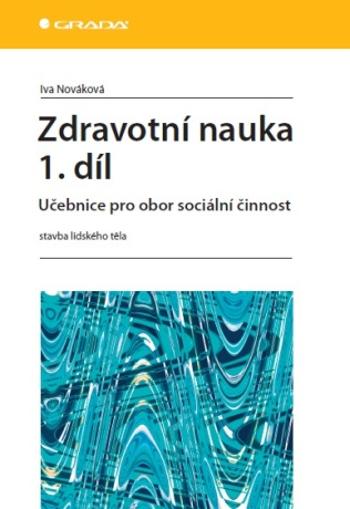 Zdravotní nauka 1. díl - Iva Nováková - e-kniha