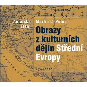 Obrazy z kulturních dějin Střední Evropy ()