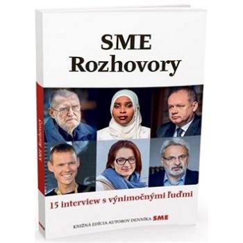 SME Rozhovory: 15 interview s výnimočnými ľudmi (978-80-559-0183-1)