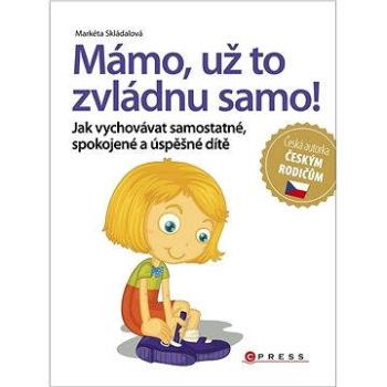 Mámo, už to zvládnu samo! (978-80-264-1281-6)