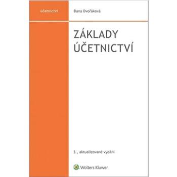 Základy účetnictví: 3., aktualizované vydání (978-80-7676-158-2)