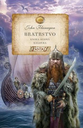 Bratrstvo 7: Kaldera - John Flanagan