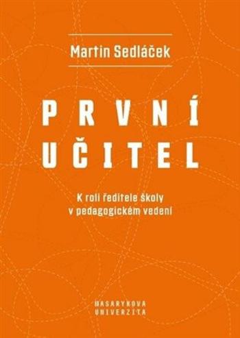 První učitel - Marek Sedláček