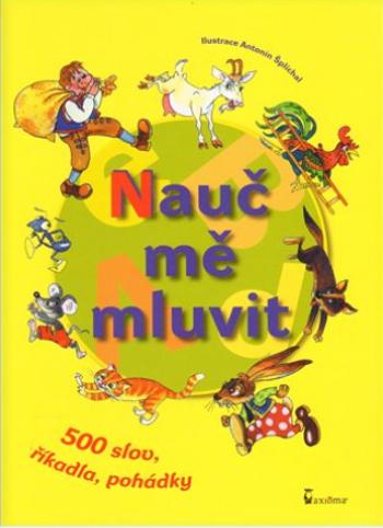 Nauč mě mluvit - Antonín Šplíchal