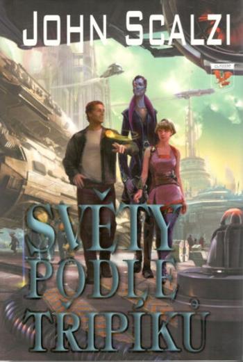 Světy podle Třipíků - John Scalzi