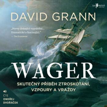 Wager - David Grann - audiokniha