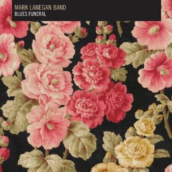 Mark Lanegan - Blues Funeral (2 LP)