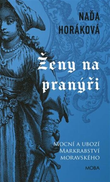 Ženy na pranýři - Naďa Horáková