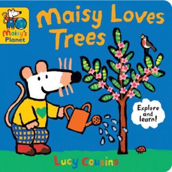 Maisy Loves Trees: A Maisy's Planet Book - Lucy Cousins