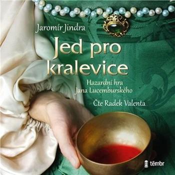 Jed pro kralevice ()