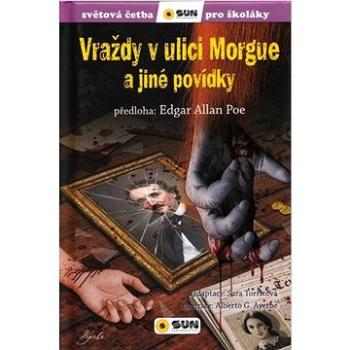 Vraždy v ulici Morgue a jiné povídky (978-80-7567-808-9)