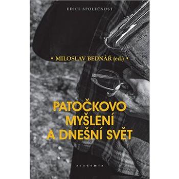 Patočkovo myšlení a dnešní svět (978-80-200-3058-0)