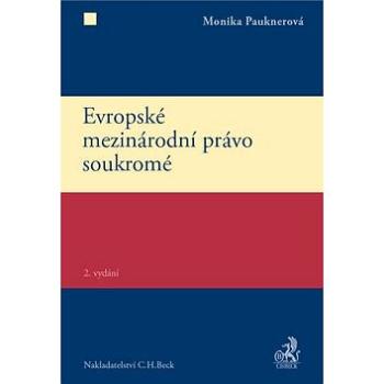 Evropské mezinárodní právo soukromé (978-80-7400-504-6)