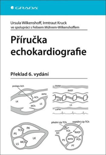 Příručka echokardiografie - Wilkenshoff Ursula, Kruck Irmtraut