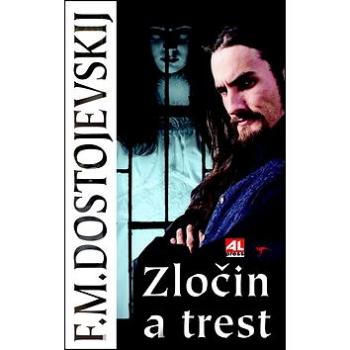 Zločin a trest (978-80-7466-541-7)