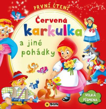 První čtení - Červená karkulka a jiné pohádky