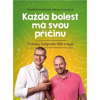 Každá bolest má svou příčinu (978-80-265-0884-7)