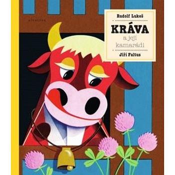 Kráva a její kamarádi (978-80-00-05477-3)