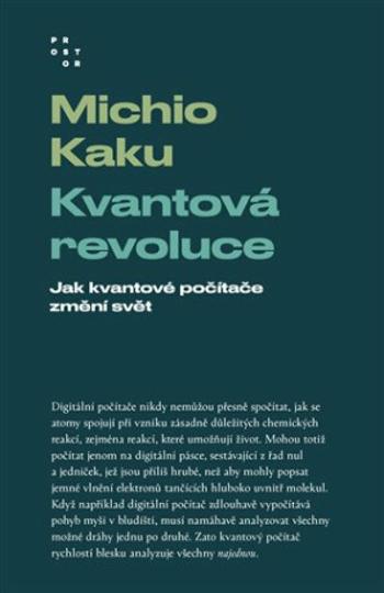 Kvantová revoluce - Michio Kaku