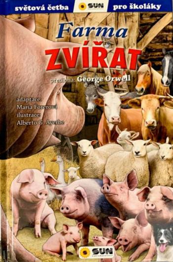 Farma zvířat - Zjednodušená světová četba - George Orwell, María Forerová