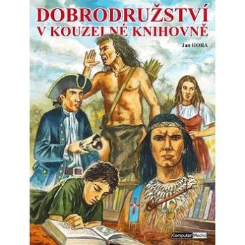 Dobrodružství v kouzelné knihovně (978-80-7402-114-5)