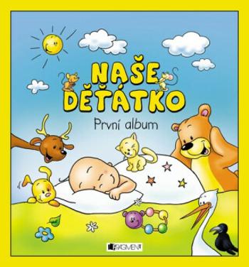 Naše děťátko - autora  nemá