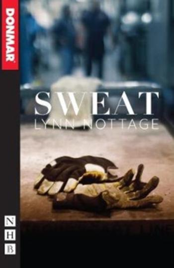 Sweat - Lynn Nottage