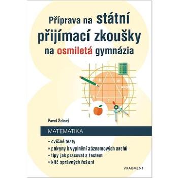 Příprava na státní přijímací zkoušky na osmiletá gymnázia: Matematika (978-80-253-5643-2)