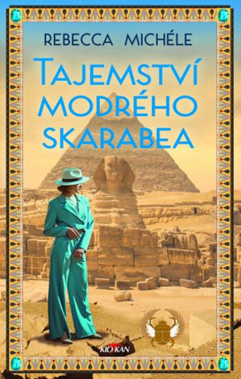 Tajemství modrého skarabea - Rebecca Michéle