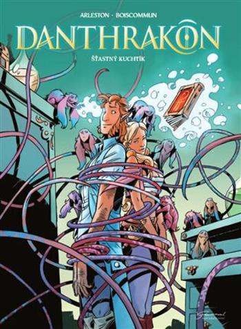 Danthrakon 3 - Christophe Arleston, Olivier Boiscommun