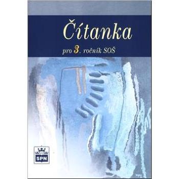 Čítanka pro 3. ročník středních odborných škol (80-7235-212-1)