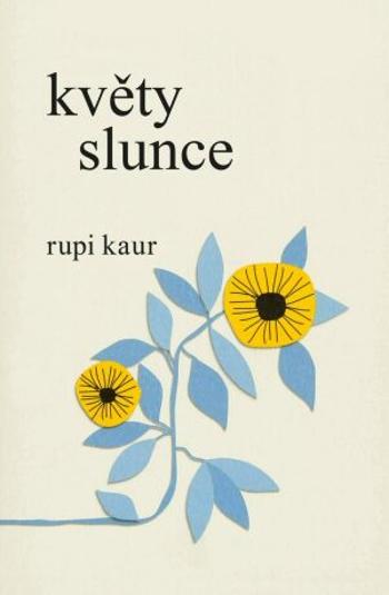 Květy slunce - Rupi Kaur - e-kniha