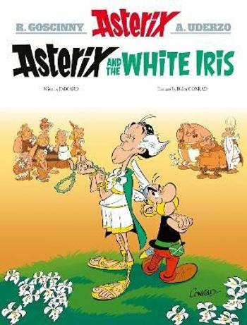 Asterix: Asterix and the White Iris: Album 40 - Fabcaro