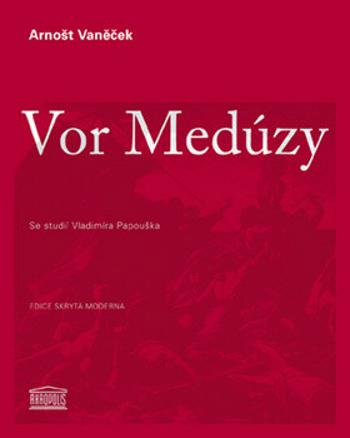 Vor Medúzy - Arnošt Vaněček