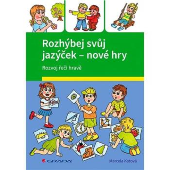 Rozhýbej svůj jazýček – nové hry (978-80-271-1331-6)