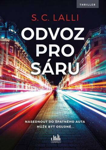 Odvoz pro Sáru - S. C. Lalli