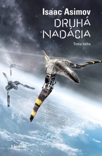 Druhá nadácia - Isaac Asimov