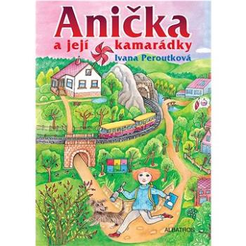 Anička a její kamarádky (978-80-00-06209-9)