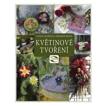 Květinové tvoření (978-80-264-1234-2)