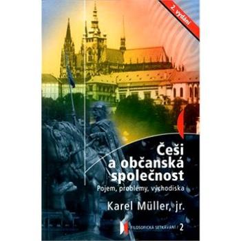 Češi a občanská společnost: Pojem, problémy, východiska (80-7254-387-3)