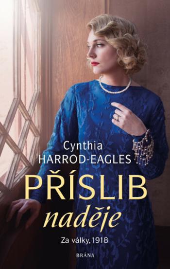 Za války, 1918: Příslib naděje - Cynthia Harrod-Eagles - e-kniha