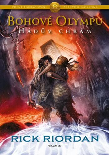 Bohové Olympu – Hádův chrám - Rick Riordan