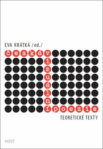 Česká vizuální poezie - Teoretické texty - Eva Krátká